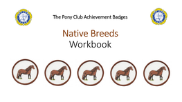 Native Breeds Workbook Identify Which of the Statements Below Accurately Describe the Term ‘British Native Breeds’