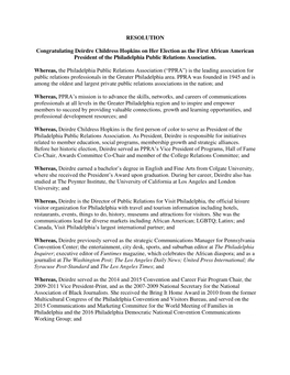 RESOLUTION Congratulating Deirdre Childress Hopkins on Her Election As the First African American President of the Philadelphia