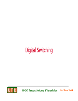 Digital Switching Digital Switching