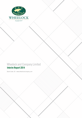 Wheelock and Company Limited 中期報告書2014 Interim Report 2014