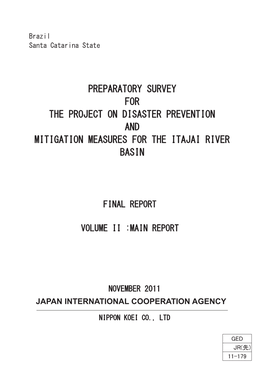 Preparatory Survey for the Project on Disaster Prevention and Mitigation Measures for the Itajai River Basin