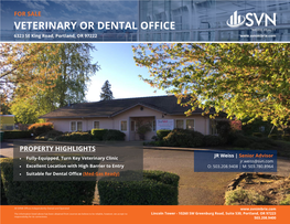 VETERINARY OR DENTAL OFFICE 6323 SE King Road, Portland, OR 97222