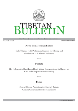 TIBETAN Bulletin the Official Journal of the Central Tibetan Administration Volume 25 - Issue 1 January- February 2021