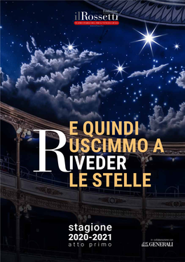 E QUINDI USCIMMO a IVEDER LE STELLE Stagione