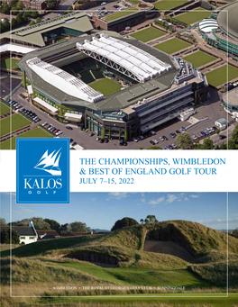 The Championships, Wimbledon & Best of England Golf Tour