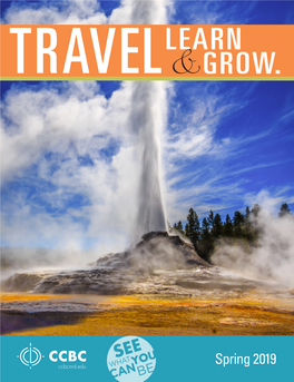 Spring 2019 Front Cover – Photo of Old Faithful in Yellowstone, Or Buffalo