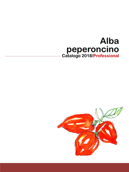 Alba Peperoncino Catalogo 2018/Professional Ul Diario Di Bordo Della Prima Spedizione Di S Colombo,Bartolomeo De Las Casas Scriveva: 