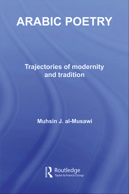 Arabic Poetry: Trajectories of Modernity and Tradition