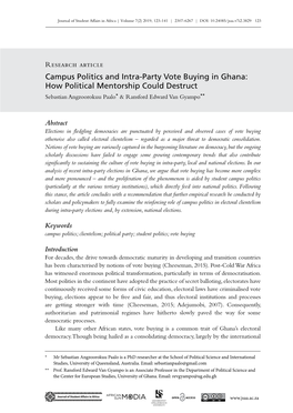 Campus Politics and Intra-Party Vote Buying in Ghana: How Political Mentorship Could Destruct Sebastian Angzoorokuu Paalo* & Ransford Edward Van Gyampo**