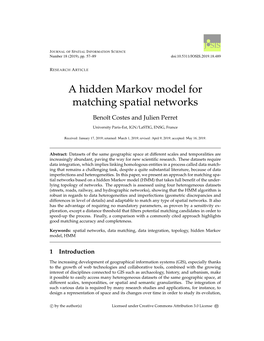 A Hidden Markov Model for Matching Spatial Networks