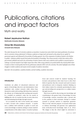 Publications, Citations and Impact Factors Myth and Reality