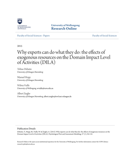 Why Experts Can Do What They Do: the Effects of Exogenous Resources on the Domain Impact Level of Activities (DILA) Tobias Debatin University of Erlangen-Nuremberg