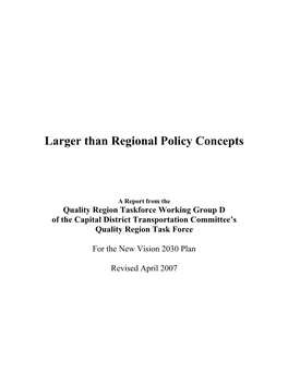 Larger Than Regional Policy Concepts