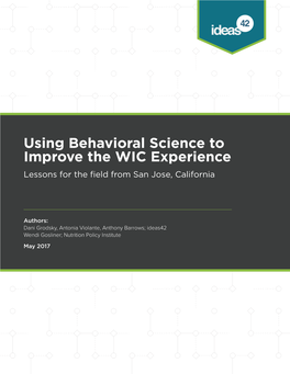 Using Behavioral Science to Improve the WIC Experience Lessons for the Field from San Jose, California