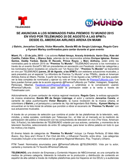 SE ANUNCIAN a LOS NOMINADOS PARA PREMIOS TU MUNDO 2015 EN VIVO POR TELEMUNDO 20 DE AGOSTO a LAS 8PM/7C DESDE EL AMERICAN AIRLINES ARENA EN MIAMI