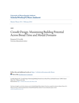 Crossfit Design: Maximizing Building Potential Across Broad Time and Modal Domains