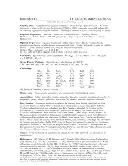 Euxenite-(Y) (Y, Ca, Ce, U, Th)(Nb, Ta, Ti)2O6 C 2001-2005 Mineral Data Publishing, Version 1 Crystal Data: Orthorhombic; Typically Metamict