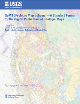 Gems (Geologic Map Schema)—A Standard Format for the Digital Publication of Geologic Maps