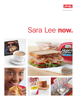Sara Lee Now. Sara Lee Corporation