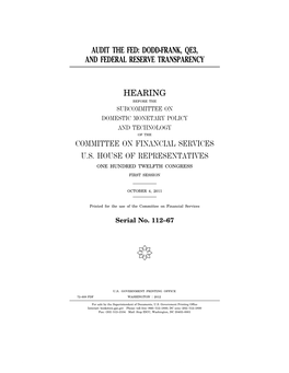 Audit the Fed: Dodd-Frank, Qe3, and Federal Reserve Transparency Hearing Committee on Financial Services U.S. House of Represent