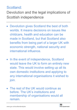 Scotland: Devolution and the Legal Implications of Scottish Independence