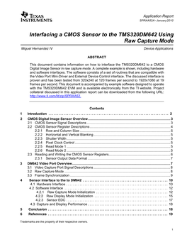 Interfacing a CMOS Sensor to the TMS320DM642 Using Raw Capture Mode Miguel Hernandez IV Device Applications