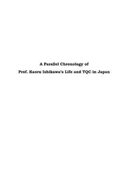 A Parallel Chronology of Prof. Kaoru Ishikawa's Life and TQC in Japan