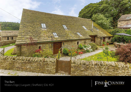 The Barn Waters Edge | Langsett | Sheffield | S36 4GY the BARN