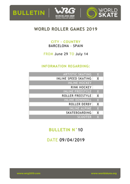 World Roller Games 2019 Bulletin N°10 Date 09/04/2019