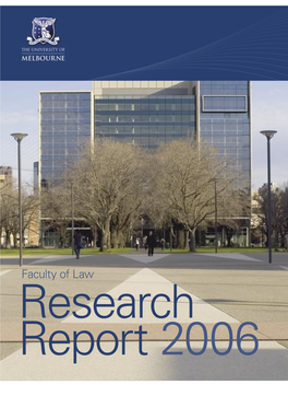 Faculty of Law Research Report 2006 Contents