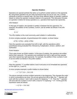 Operator Notation Operators Are Special Symbols That Allow Us to Perform Certain Actions on the Operands. by Using These Operato