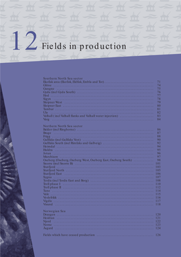 Fields in Production