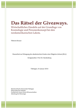 Das Rätsel Der Giveaways. Wirtschaftliches Handeln Auf Der Grundlage Von Kosmologie Und Personenkonzept Bei Den Nordamerikanischen Lakota