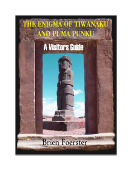 The Enigma of Tiwanaku and Puma Punku by Brien Foerster