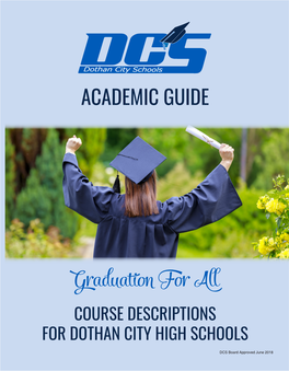 Graduation for All COURSE DESCRIPTIONS for DOTHAN CITY HIGH SCHOOLS