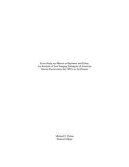 From Ozzie and Harriet to Raymond and Debra: an Analysis of the Changing Portrayals of American Sitcom Parents from the 1950’S to the Present