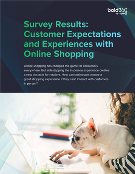 Customer Expectations and Experiences with Online Shopping