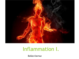 Inflammation I