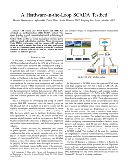 A Hardware-In-The-Loop SCADA Testbed Hossein Ghassempour Aghamolki, Zhixin Miao, Senior Member, IEEE, Lingling Fan, Senior Member, IEEE