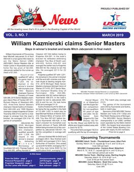 MARCH 2019 William Kazmierski Claims Senior Masters Stays in Winner’S Bracket and Beats Mitch Jabczenski in Final Match