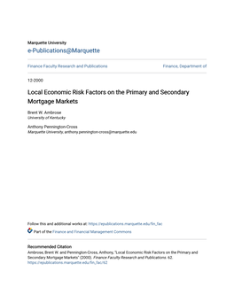 Local Economic Risk Factors on the Primary and Secondary Mortgage Markets