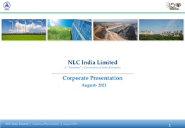 NLC India Limited Corporate Presentation August 2021 1 Disclaimer