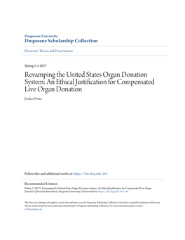 An Ethical Justification for Compensated Live Organ Donation Jordan Potter