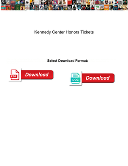 Kennedy Center Honors Tickets