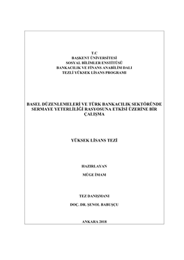 Basel Düzenlemeleri Ve Türk Bankacilik Sektöründe Sermaye Yeterliliği Rasyosuna Etkisi Üzerine Bir Çalişma Yüks