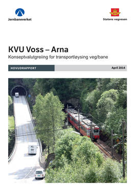 KVU Voss – Arna Konseptvalutgreiing for Transportløysing Veg/Bane