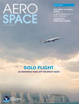 SOLO FLIGHT UK AEROSPACE TAKES OFF for BREXIT SKIES Royal a Eronautical Society