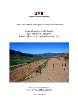 Canvi Climàtic I Reintroducció De La Vinya a La Cerdanya. Erosió Hídrica En Els Canvis D’Usos Del Sòl