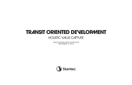 Transit Oriented Development Holistic Value Capture