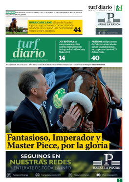 Fantasioso, Imperador Y Master Piece, Por La Gloria